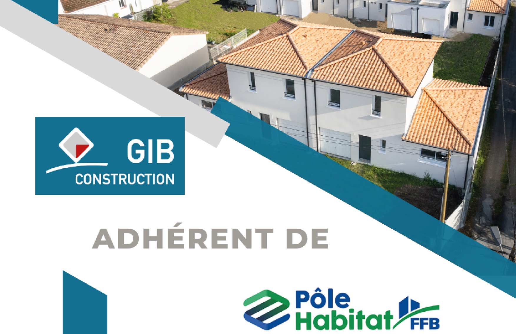 GIB Construction - Adhérent Pôle Habitat