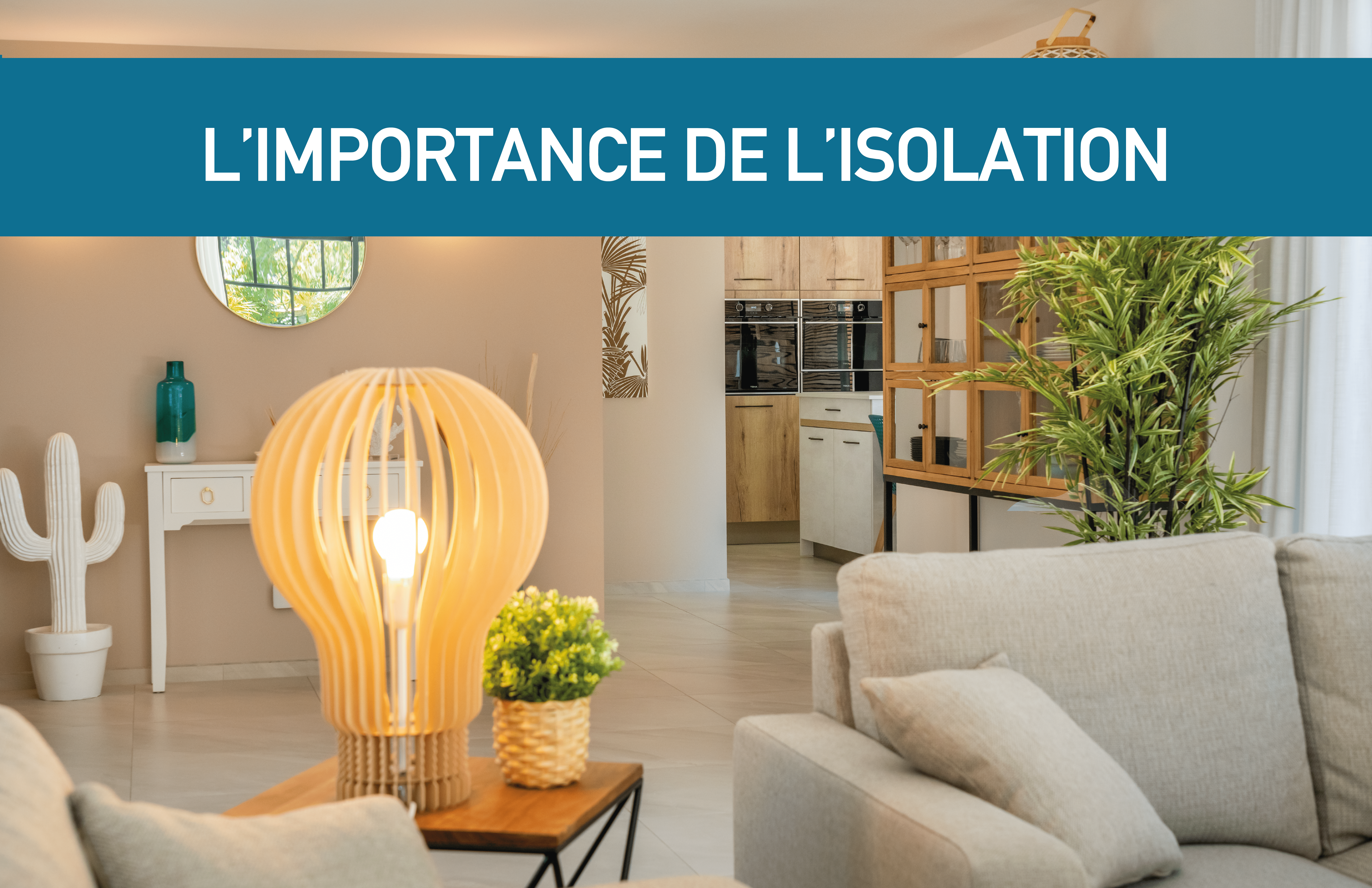 Maximiser le Confort et Réduire les Coûts :  L'Importance Cruciale de l'Isolation dans Votre Projet de Construction