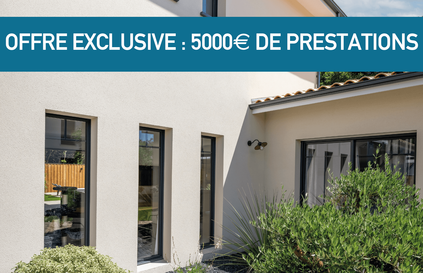 Offre exclusive pour la construction de votre maison