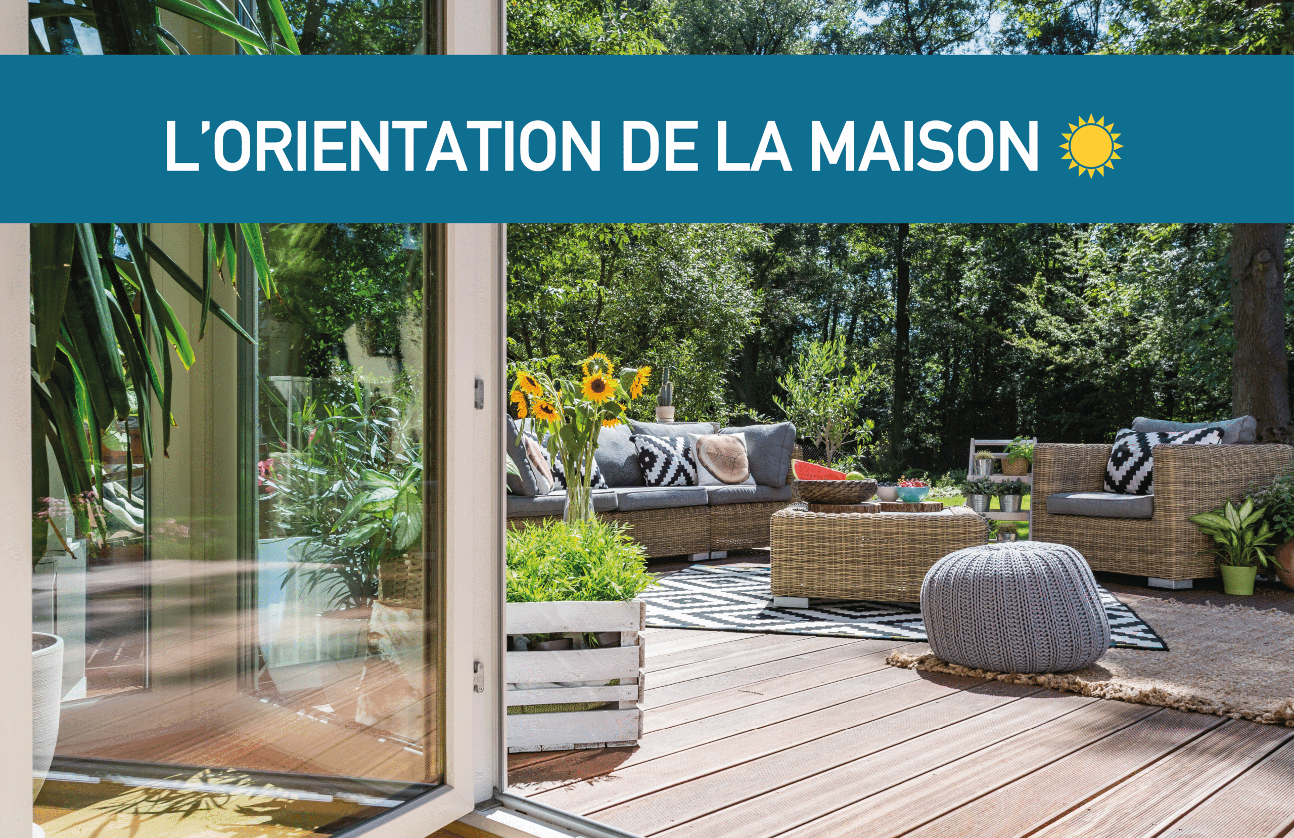 Orientation de la maison : soleil, vue et économies d’énergie